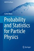Probability and Statistics for Particle Physics (eBook, PDF)