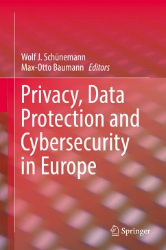 Privacy, Data Protection and Cybersecurity in Europe (eBook, PDF)