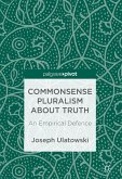 Commonsense Pluralism about Truth (eBook, PDF)