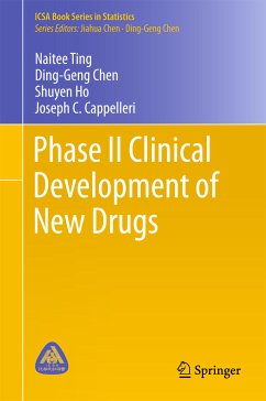 Phase II Clinical Development of New Drugs (eBook, PDF) - Ting, Naitee; Chen, Ding-Geng; Ho, Shuyen; Cappelleri, Joseph C.