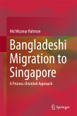 Bangladeshi Migration to Singapore (eBook, PDF)