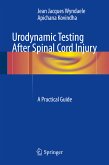 Urodynamic Testing After Spinal Cord Injury (eBook, PDF)