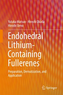 Endohedral Lithium-containing Fullerenes (eBook, PDF) - Matsuo, Yutaka; Okada, Hiroshi; Ueno, Hiroshi
