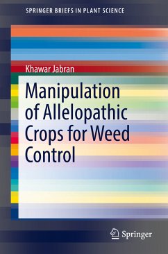 Manipulation of Allelopathic Crops for Weed Control (eBook, PDF) - Jabran, Khawar