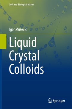 Liquid Crystal Colloids (eBook, PDF) - Muševič, Igor