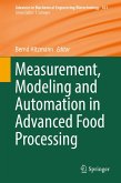 Measurement, Modeling and Automation in Advanced Food Processing (eBook, PDF)