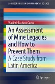An Assessment of Mine Legacies and How to Prevent Them (eBook, PDF)
