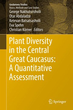 Plant Diversity in the Central Great Caucasus: A Quantitative Assessment (eBook, PDF)