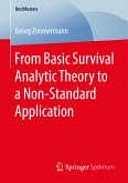 From Basic Survival Analytic Theory to a Non-Standard Application (eBook, PDF)