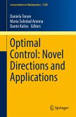 Optimal Control: Novel Directions and Applications (eBook, PDF)