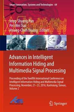 Advances in Intelligent Information Hiding and Multimedia Signal Processing (eBook, PDF)