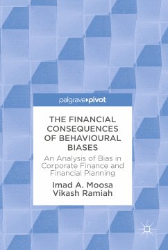 The Financial Consequences of Behavioural Biases (eBook, PDF) - Moosa, Imad A.; Ramiah, Vikash