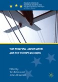 The Principal Agent Model and the European Union (eBook, PDF)