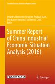 Summer Report of China Industrial Economic Situation Analysis (2016) (eBook, PDF)