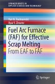 Fuel Arc Furnace (FAF) for Effective Scrap Melting (eBook, PDF)