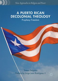 A Puerto Rican Decolonial Theology (eBook, PDF) - Delgado, Teresa