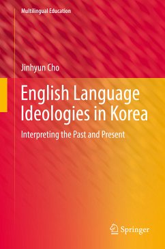 English Language Ideologies in Korea (eBook, PDF) - Cho, Jinhyun