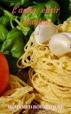 L'aglio, elisir magico (eBook, ePUB) L'aglio, elisir magico (eBook, ePUB)