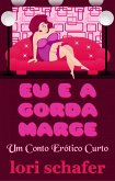Eu e a Gorda Marge (eBook, ePUB)