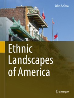 Ethnic Landscapes of America (eBook, PDF) - Cross, John A.
