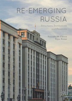 Re-emerging Russia (eBook, PDF) - Chenoy, Anuradha M.; Kumar, Rajan