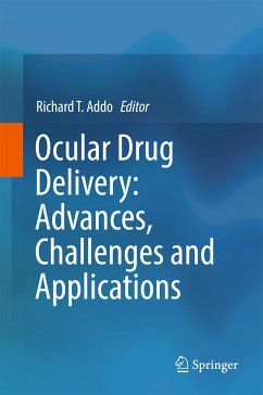 Ocular Drug Delivery: Advances, Challenges and Applications (eBook, PDF)