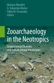 Zooarchaeology in the Neotropics (eBook, PDF)