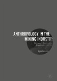 Anthropology in the Mining Industry (eBook, PDF)