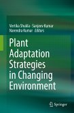 Plant Adaptation Strategies in Changing Environment (eBook, PDF)