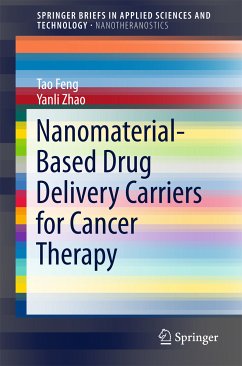 Nanomaterial-Based Drug Delivery Carriers for Cancer Therapy (eBook, PDF) - Feng, Tao; Zhao, Yanli