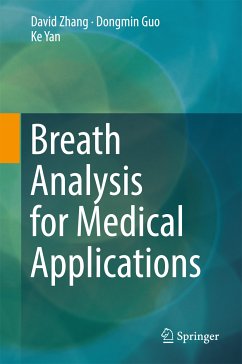 Breath Analysis for Medical Applications (eBook, PDF) - Zhang, David; Guo, Dongmin; Yan, Ke