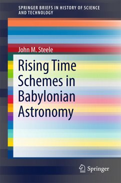 Rising Time Schemes in Babylonian Astronomy (eBook, PDF) - Steele, John M.
