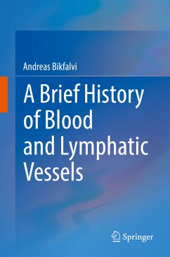 A Brief History of Blood and Lymphatic Vessels (eBook, PDF) - Bikfalvi, Andreas