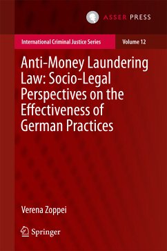 Anti-money Laundering Law: Socio-legal Perspectives on the Effectiveness of German Practices (eBook, PDF) - Zoppei, Verena