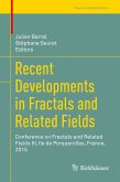 Recent Developments in Fractals and Related Fields (eBook, PDF)