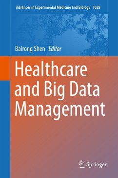 Healthcare and Big Data Management (eBook, PDF)