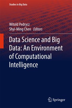 Data Science and Big Data: An Environment of Computational Intelligence (eBook, PDF)