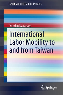 International Labor Mobility to and from Taiwan (eBook, PDF) - Nakahara, Yumiko