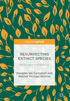 Resurrecting Extinct Species (eBook, PDF) - Campbell, Douglas Ian; Whittle, Patrick Michael