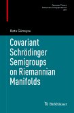 Covariant Schrödinger Semigroups on Riemannian Manifolds (eBook, PDF)