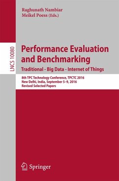 Performance Evaluation and Benchmarking. Traditional - Big Data - Internet of Things (eBook, PDF)