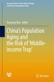 China’s Population Aging and the Risk of ‘Middle-income Trap’ (eBook, PDF)