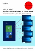 Schritt für Schritt: Installation von Windows 10 im Netzwerk (eBook, ePUB)