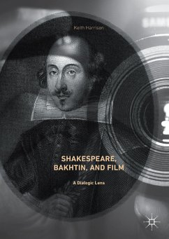 Shakespeare, Bakhtin, and Film (eBook, PDF) - Harrison, Keith