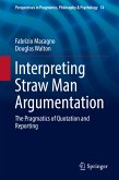 Interpreting Straw Man Argumentation (eBook, PDF)