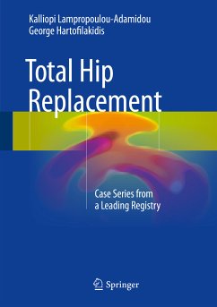 Total Hip Replacement (eBook, PDF) - Lampropoulou-Adamidou, Kalliopi; Hartofilakidis, George