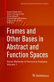 Frames and Other Bases in Abstract and Function Spaces (eBook, PDF)