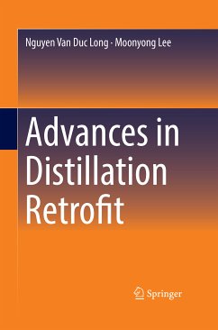Advances in Distillation Retrofit (eBook, PDF) - Long, Nguyen Van Duc; Lee, Moonyong