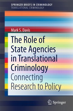 The Role of State Agencies in Translational Criminology (eBook, PDF) - Davis, Mark S