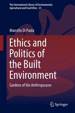 Ethics and Politics of the Built Environment (eBook, PDF) - Di Paola, Marcello